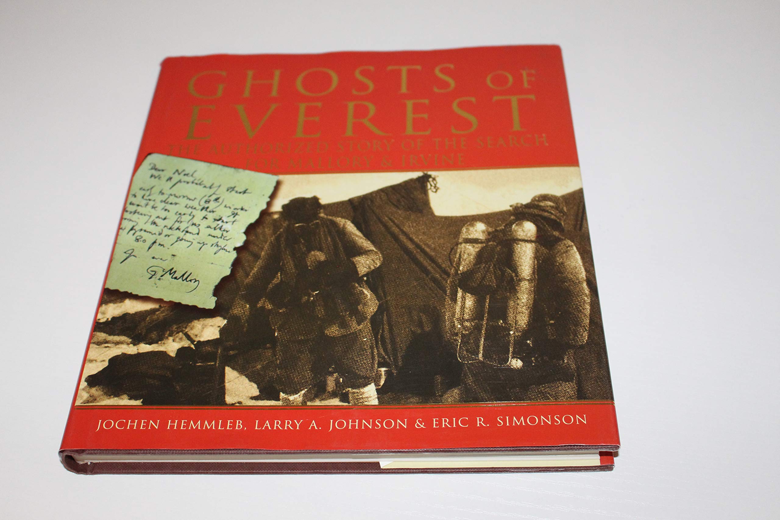 Ghosts of Everest: The Authorised Story of the Search for Mallory & Irvine of the Expedition Team that Found Mallory on Everest. As Told to William E. Nothdurft Sports