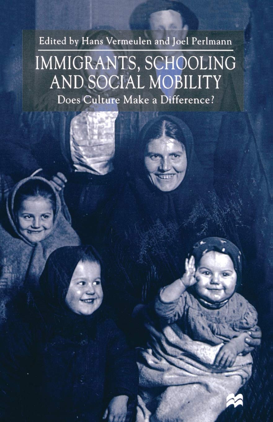 Immigrants, Schooling and Social Mobility: Does Culture make a Difference? (Does Culture Make Difference) Law
