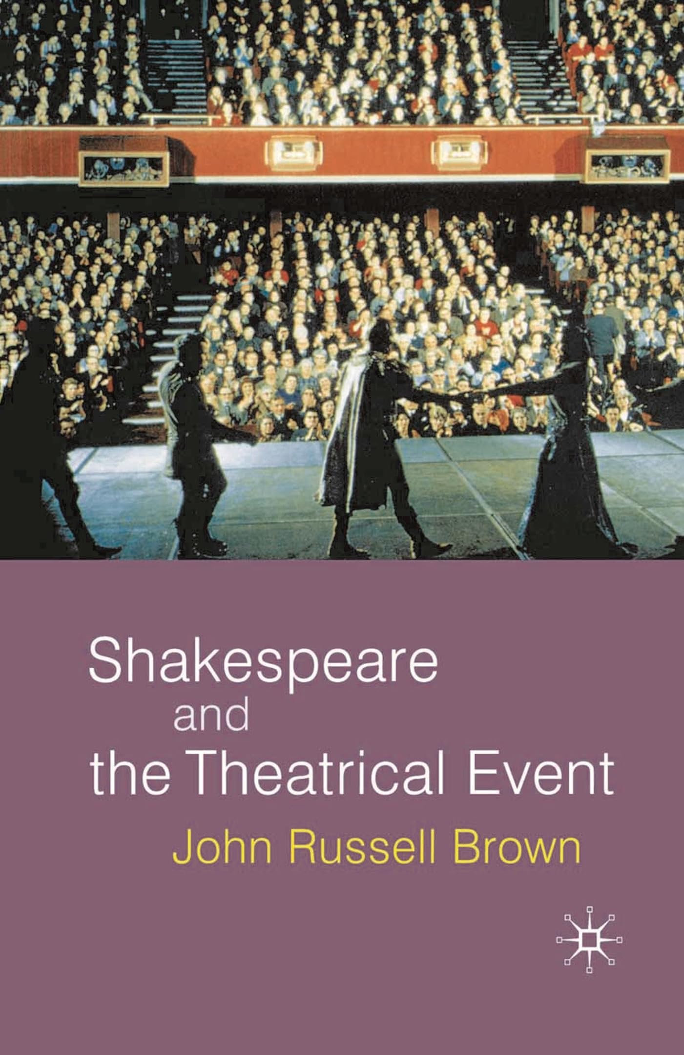 Shakespeare and the Theatrical Event Contemporary literature
