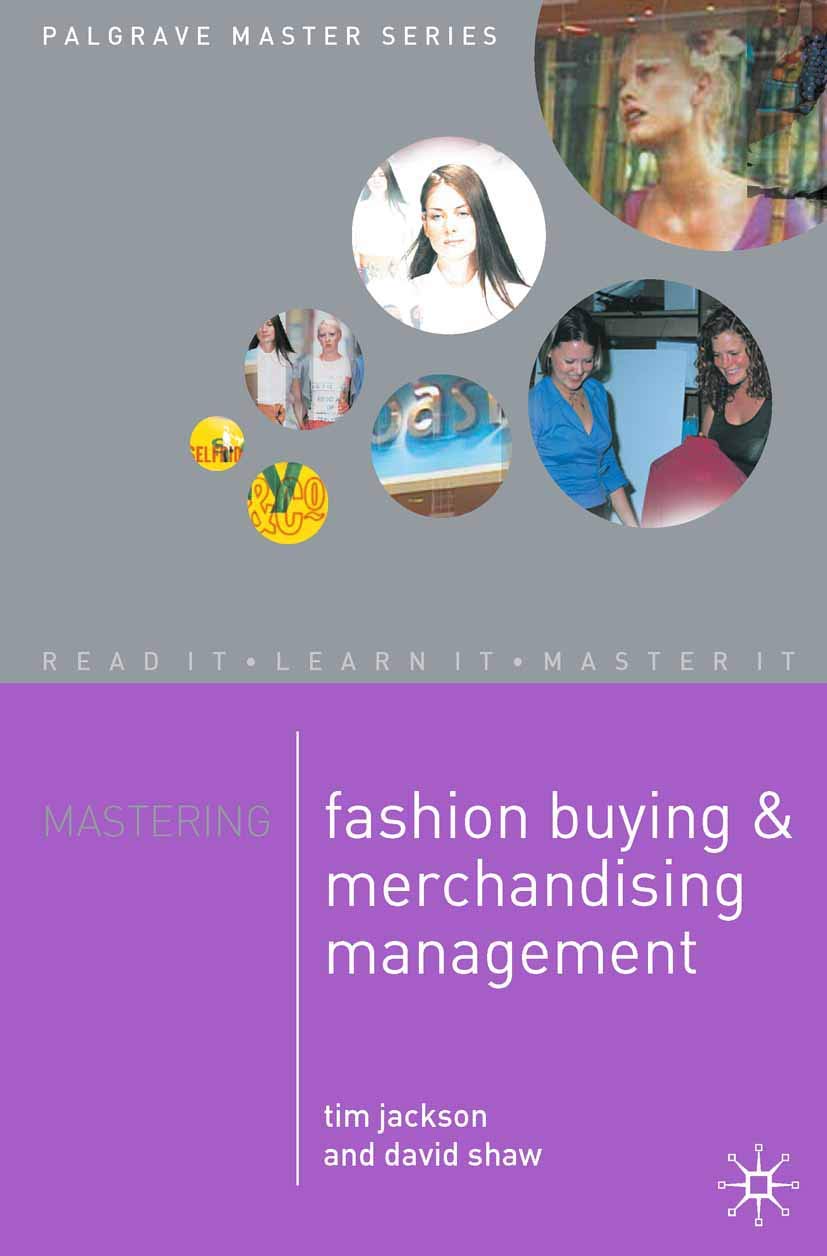 Mastering Fashion Buying and Merchandising Management (Palgrave Master Series) Law