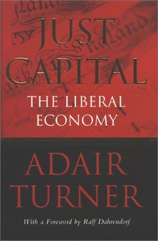 Just Capital: The Liberal Economy Philosophy
