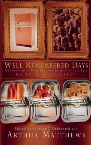 Well-Remembered Days: Memoirs of a Twentieth-Century Iris Contemporary literature