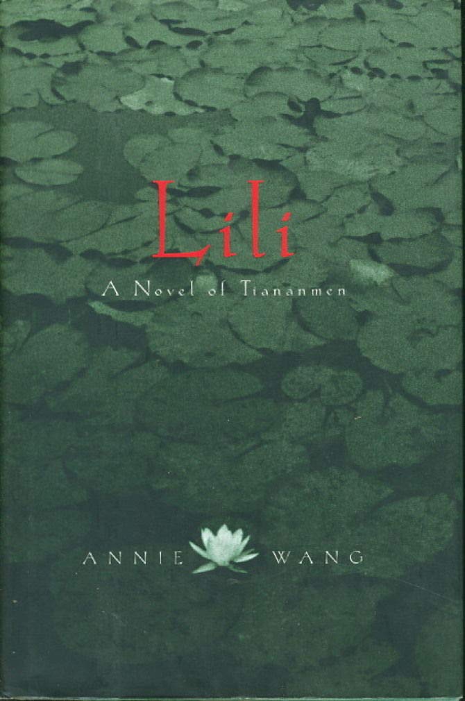 Lili: A Novel of Tiananmen Square Contemporary literature