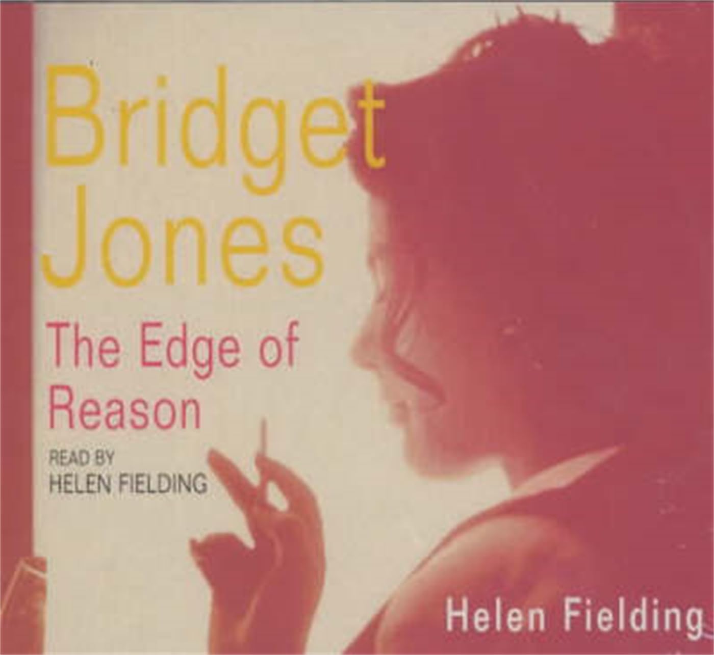 Bridget Jones, The Edge of Reason, 3 Audio-CDs: Read by the author Contemporary literature