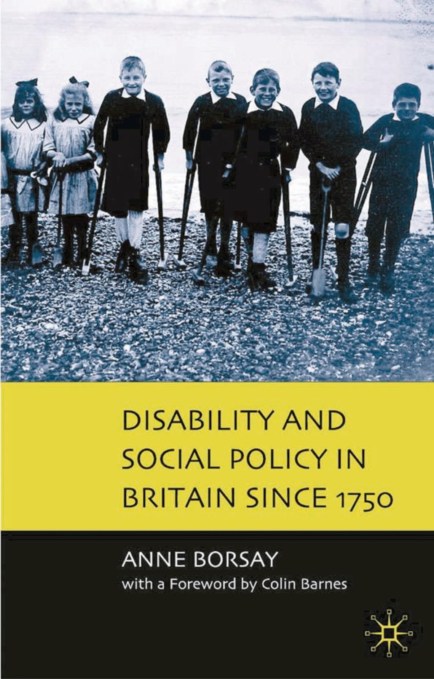 Disability and Social Policy in Britain since 1750 Law