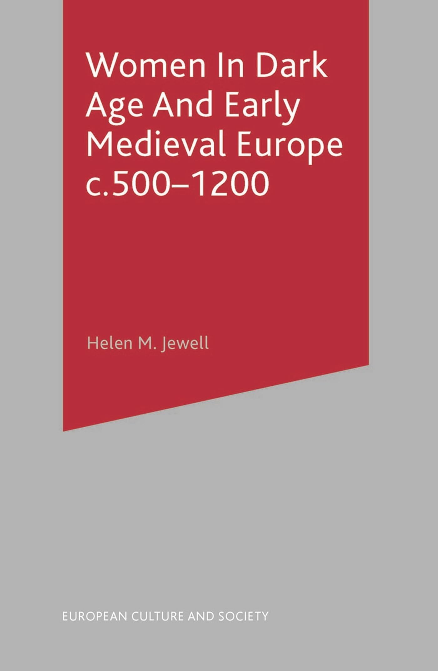 Women In Dark Age And Early Medieval Europe c.500-1200 Books