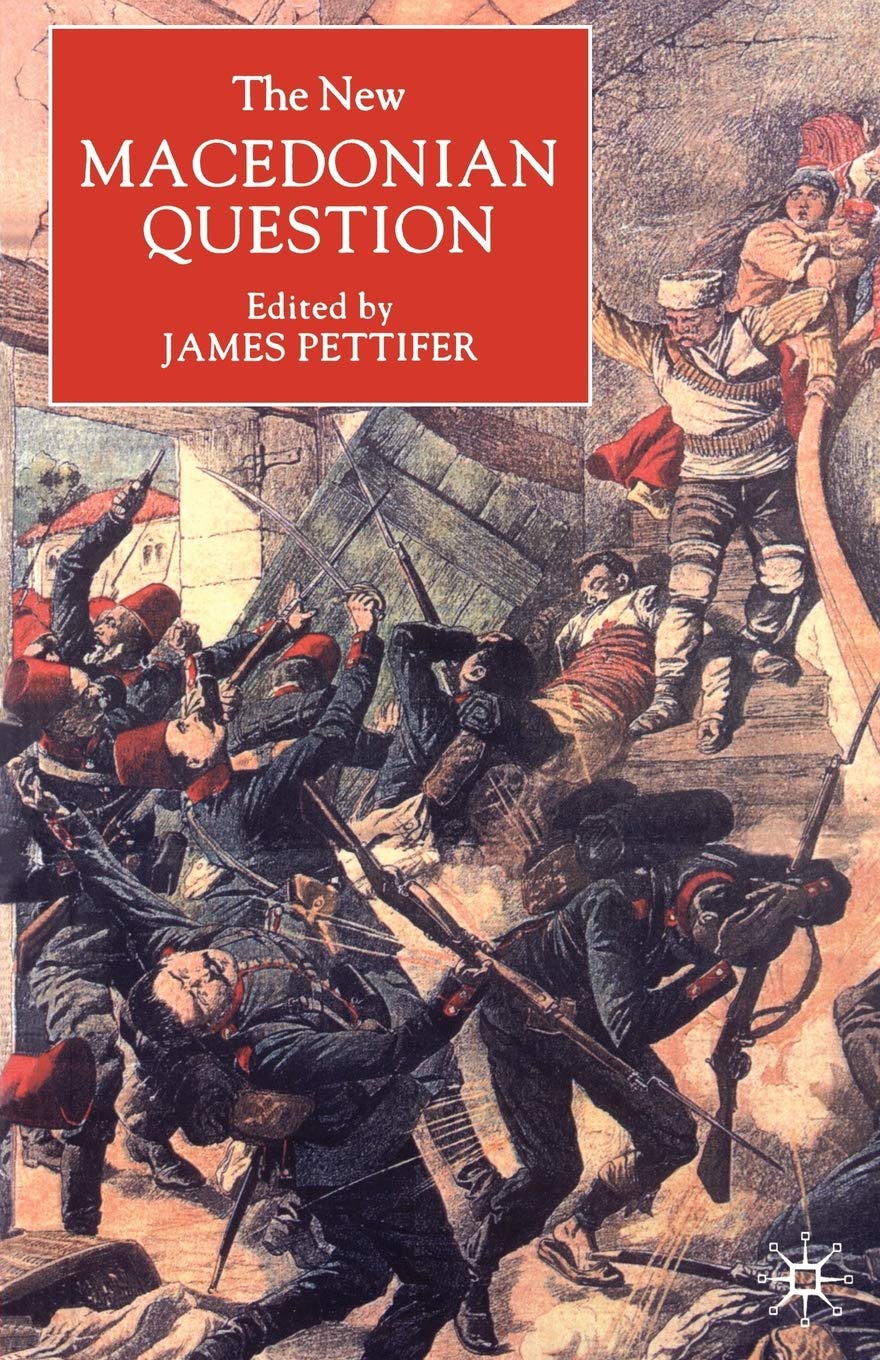 The New Macedonian Question (St Antony's Series) Law