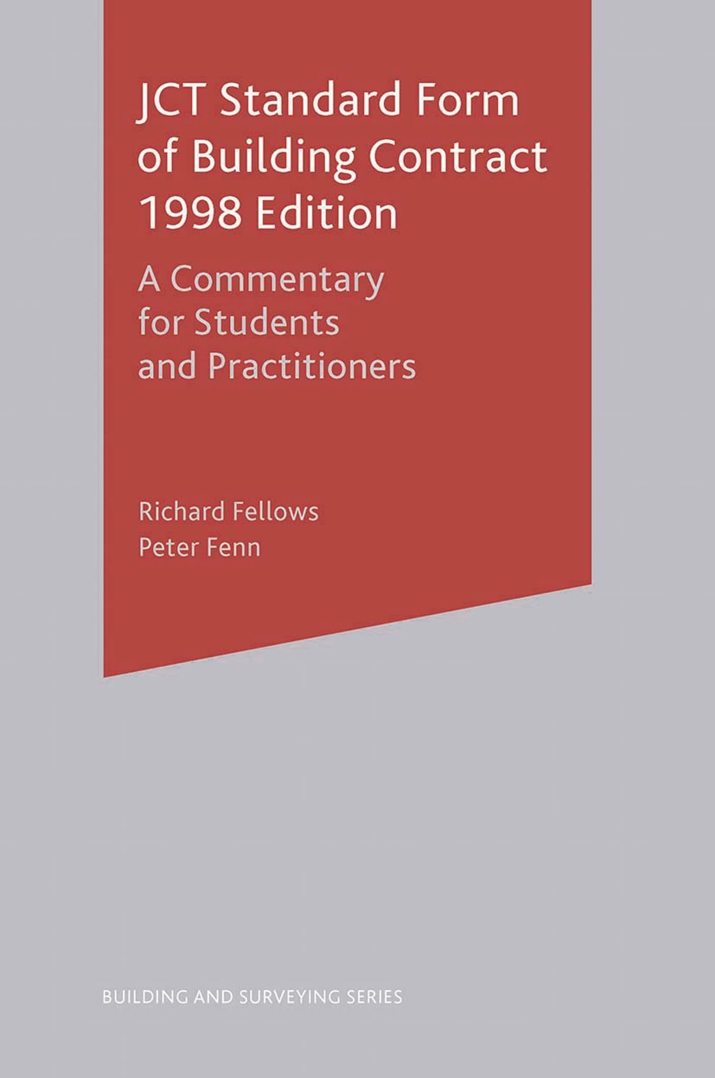 JCT Standard Form of Building Contract 1998 Edition Law