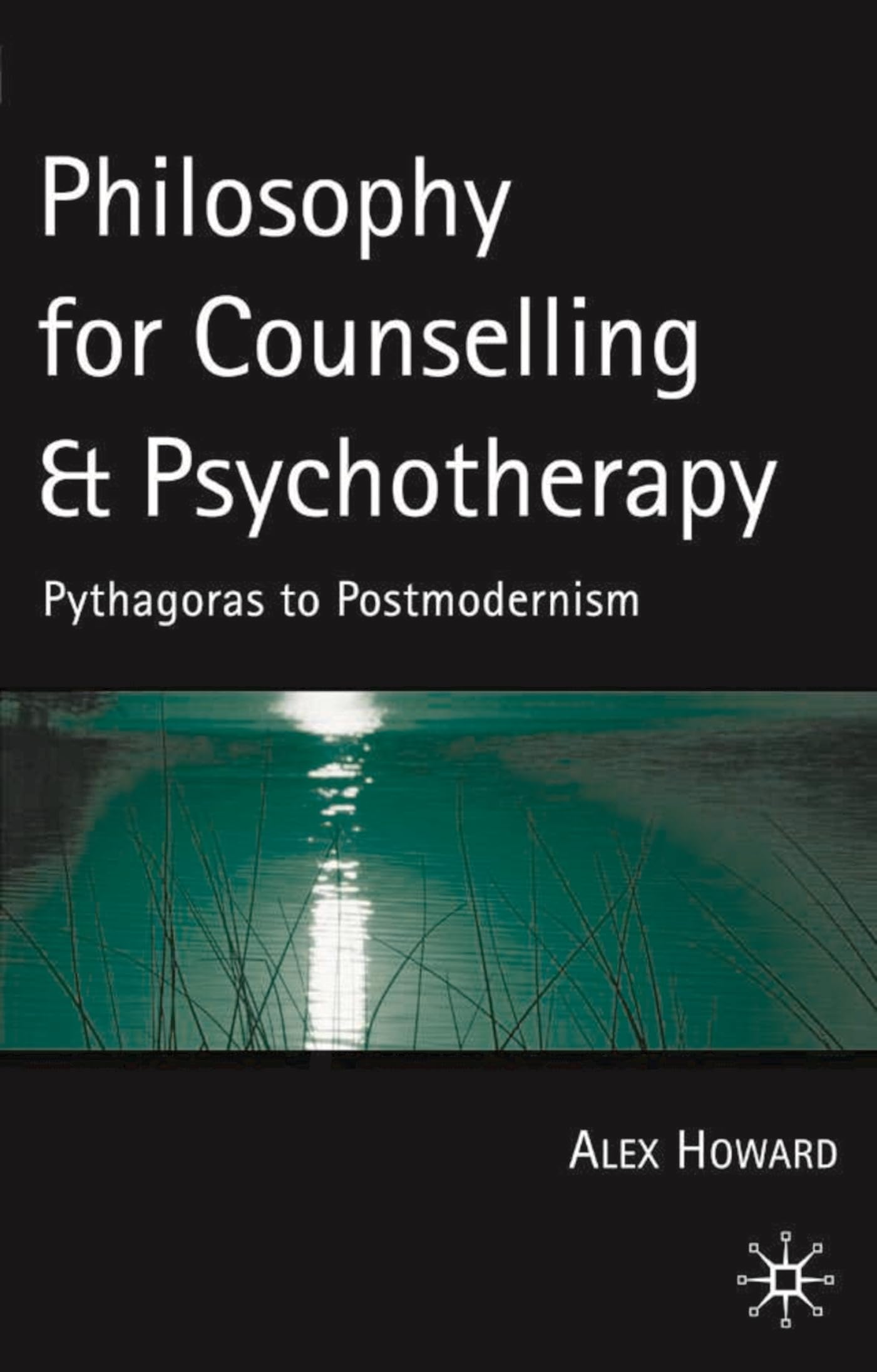 Philosophy for Counselling and Psychotherapy Medicine