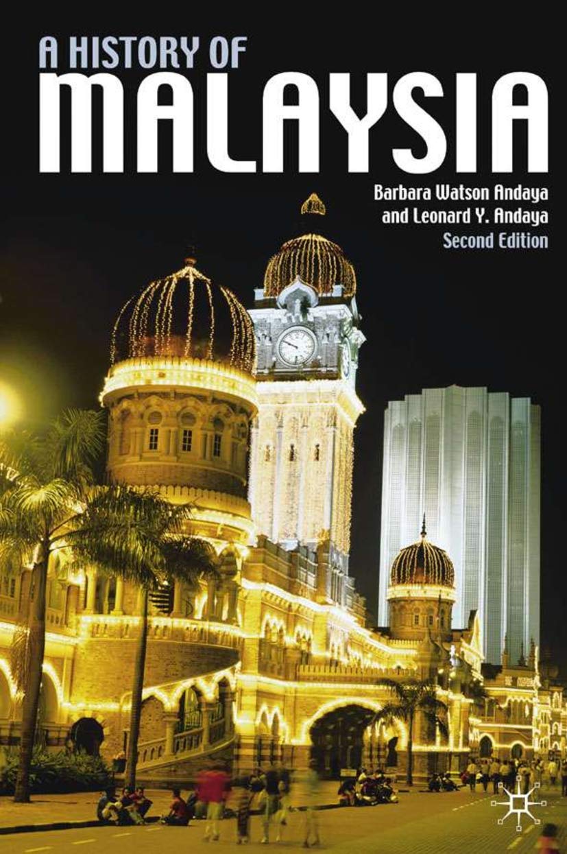 A History of Malaysia Politics & History
