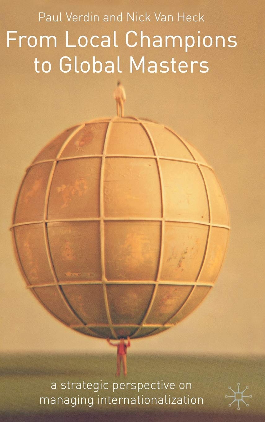 From Local Champions To Global Masters: A Strategic Perspective on Managing Internationalization Law