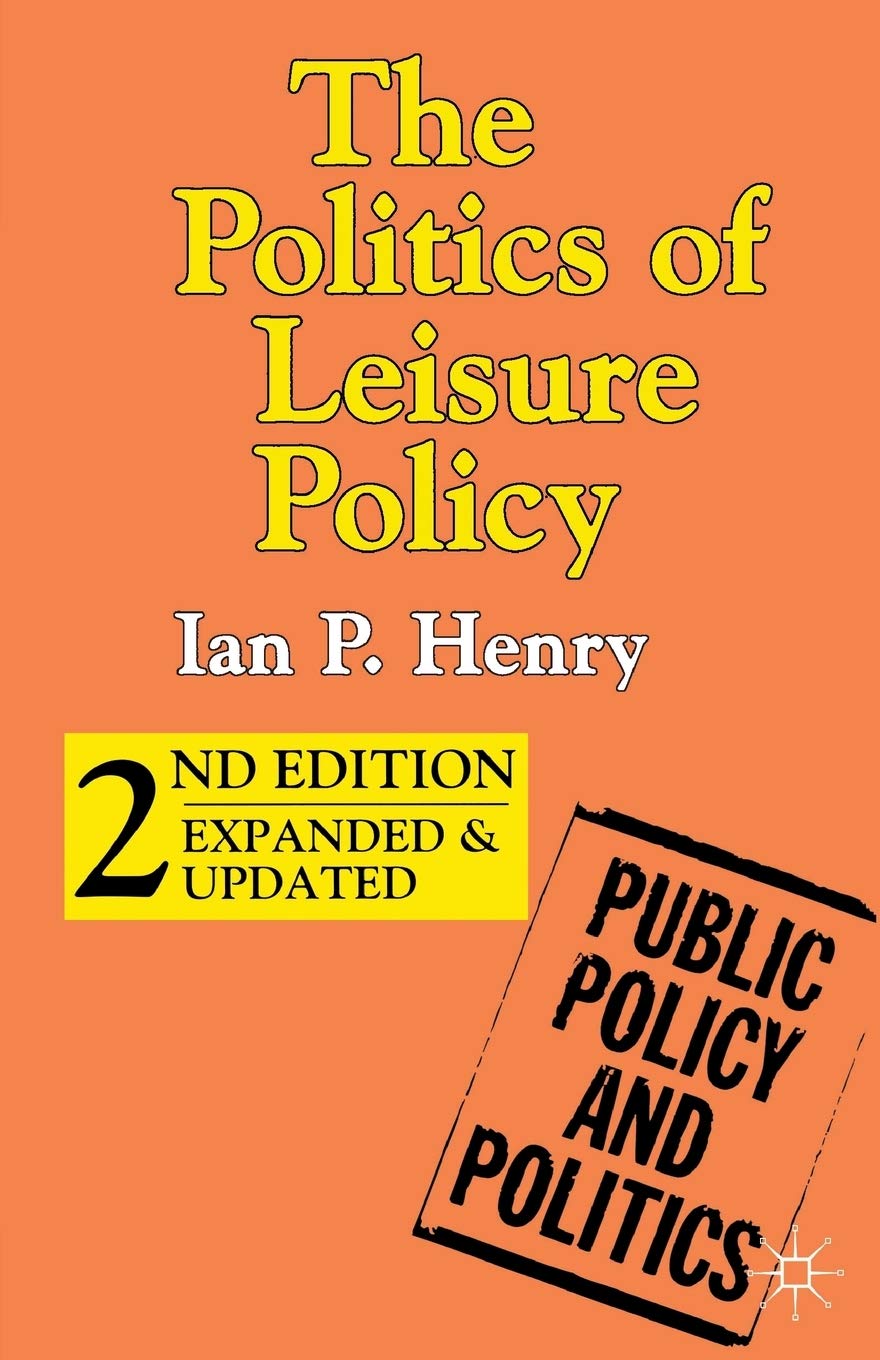 The Politics of Leisure Policy Law