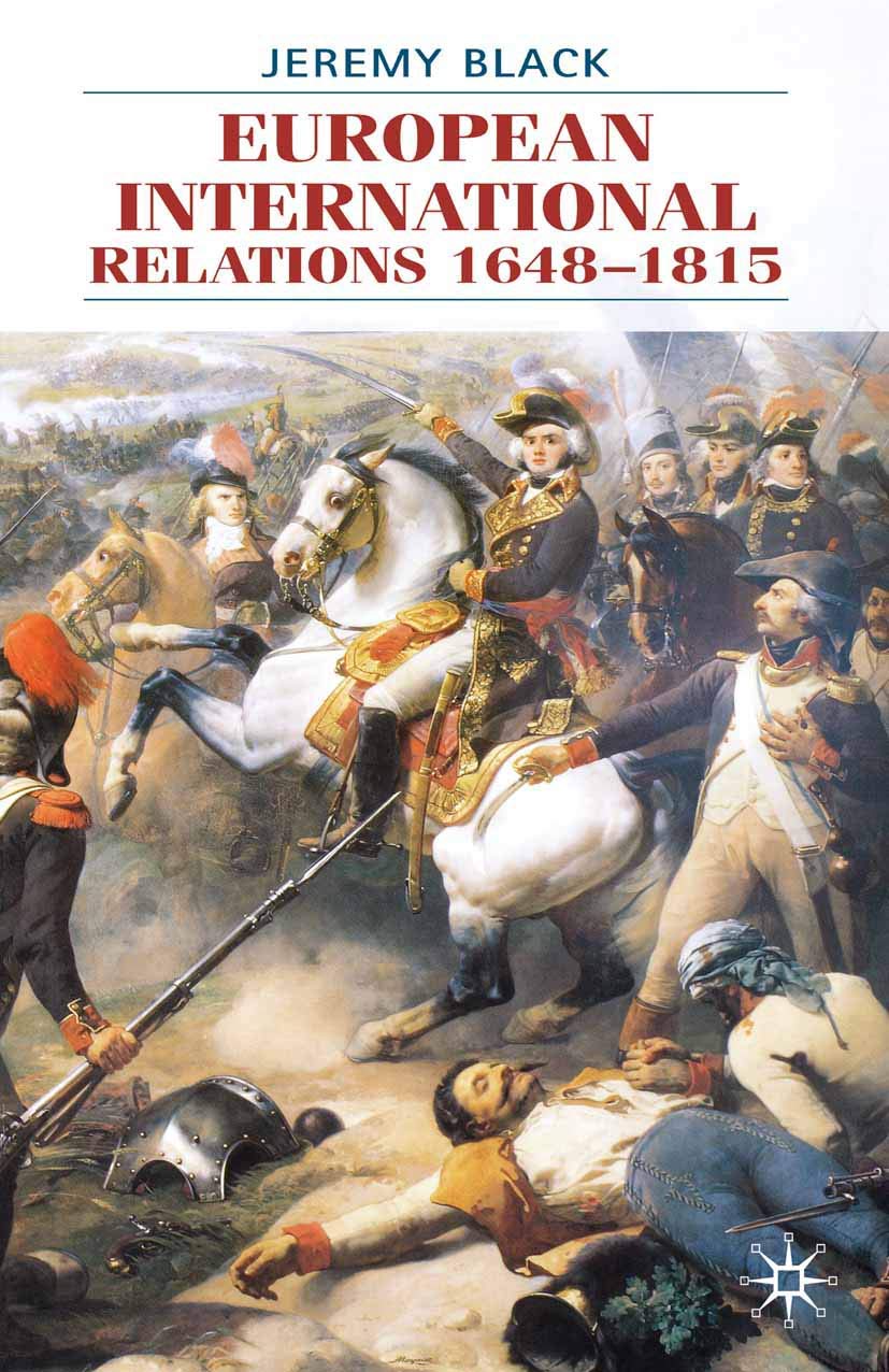 European International Relations 1648-1815 Politics & History