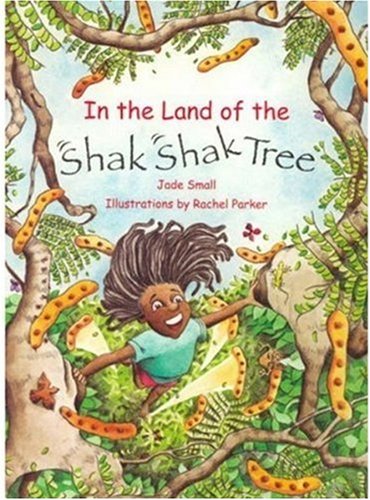 In the Land of Shak Shak Tree Novels & Short Stories