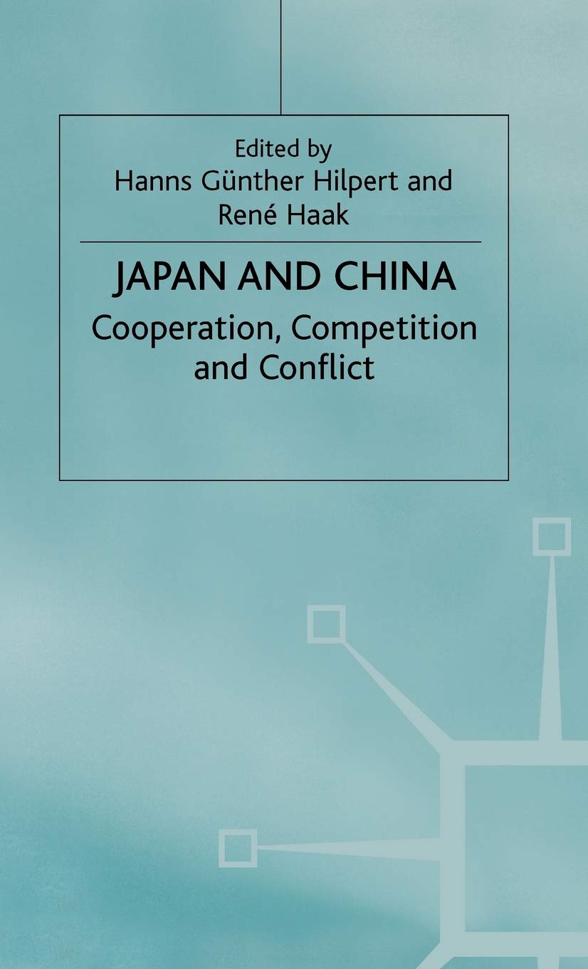 Japan and China: Cooperation, Competition and Conflict Law