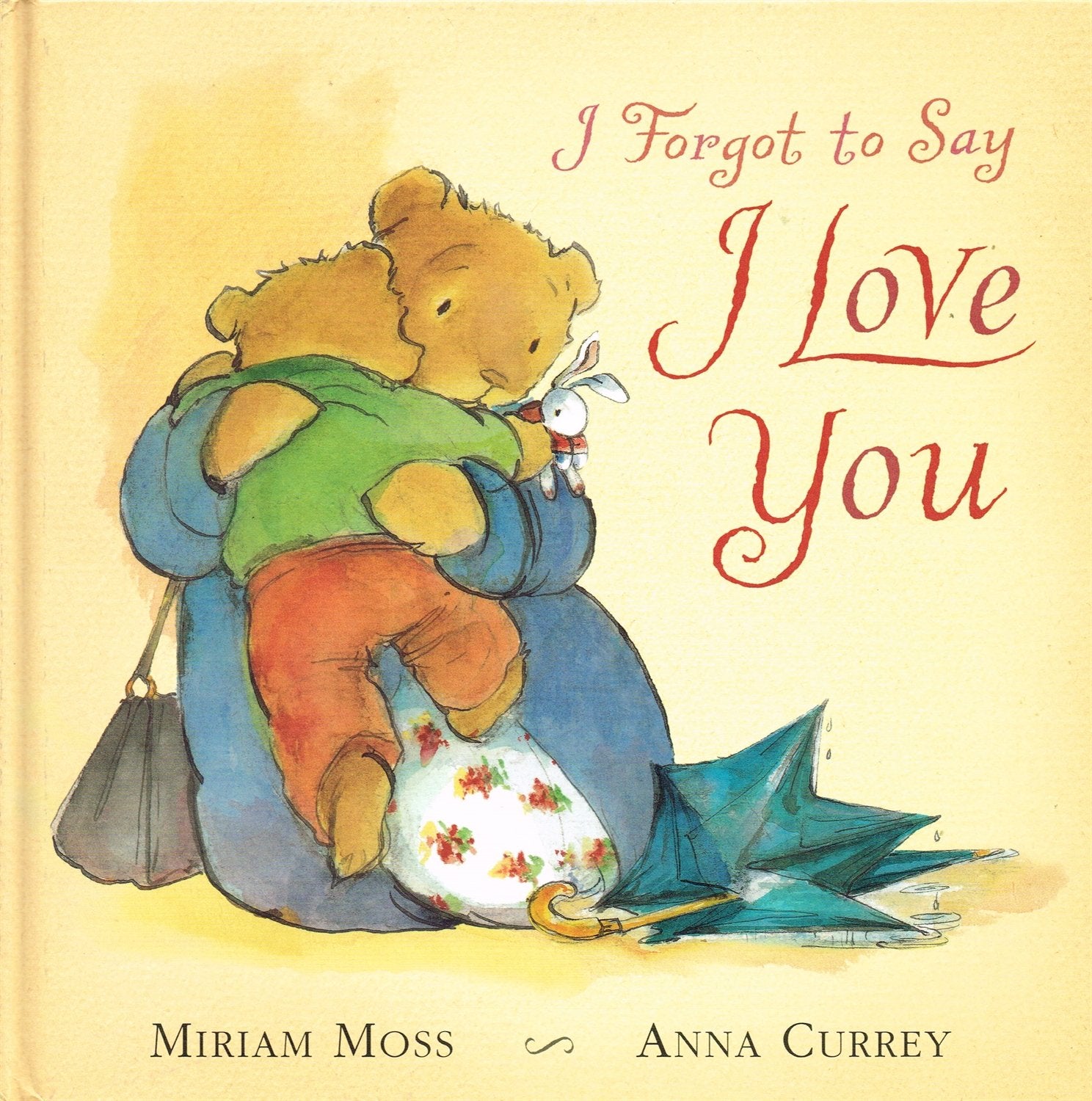 I Forgot to Say I Love You (HB) book
