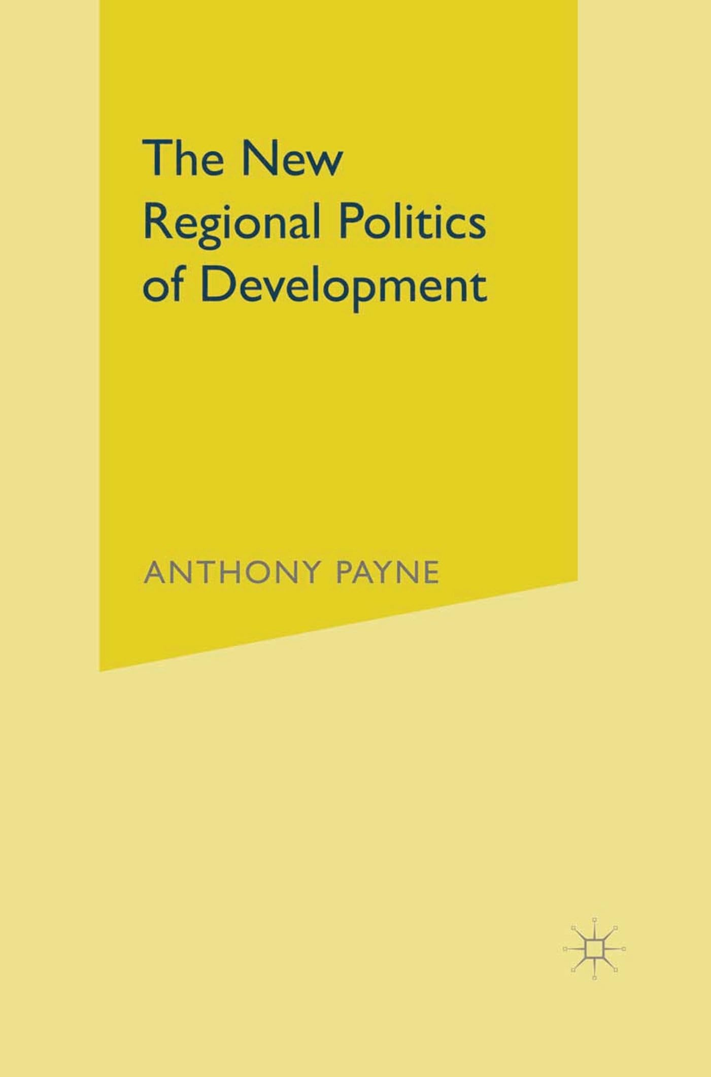The New Regional Politics of Development Law