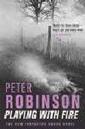 Playing With Fire: The 14th novel in the number one bestselling Inspector Alan Banks crime series (The Inspector Banks series, 14) Contemporary literature
