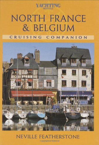 The Cruising Companion to North France & Belgium Leisure, Home & Garden