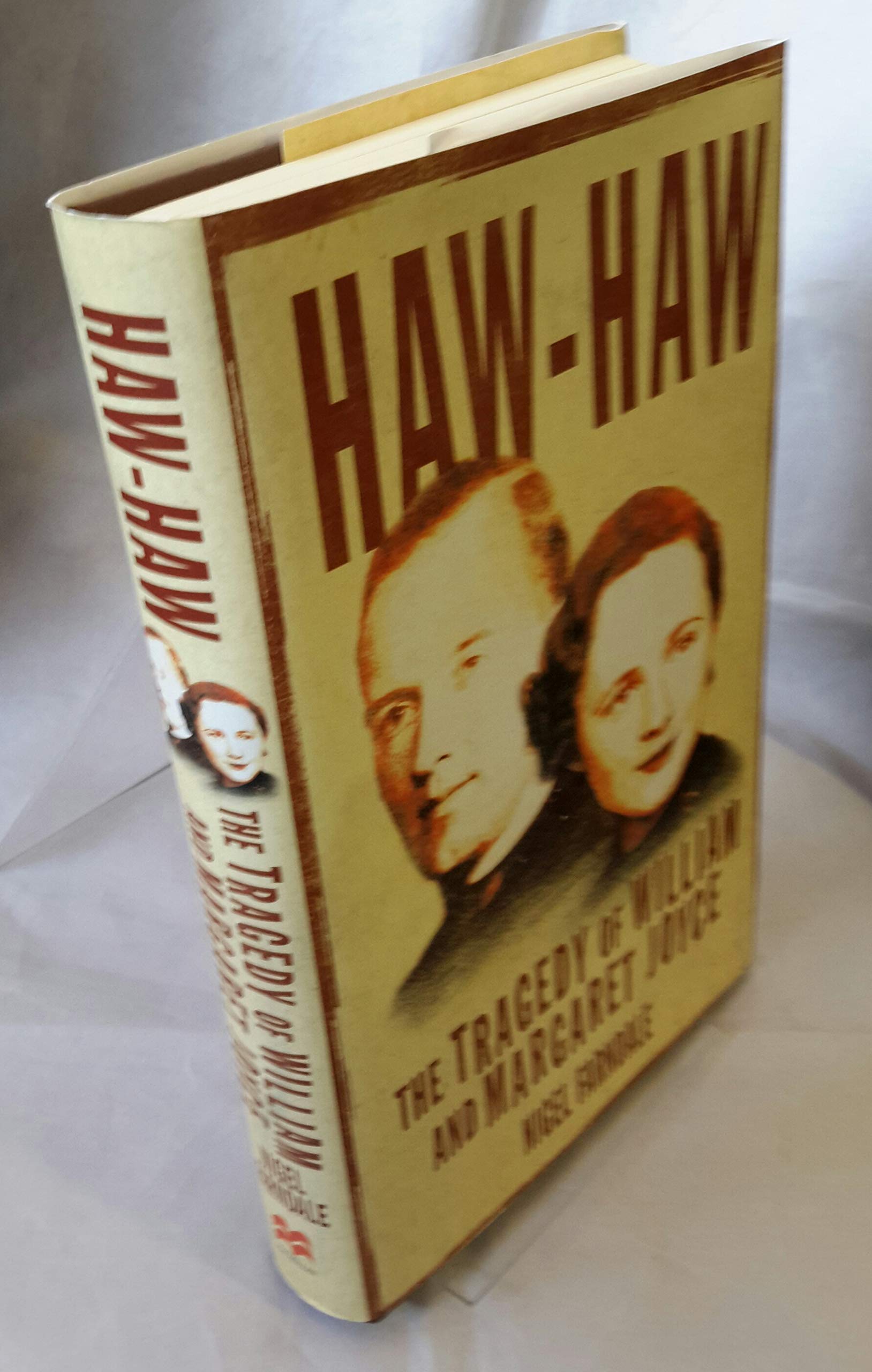 Haw-Haw: The Tragedy of William & Margaret Joyce Memories