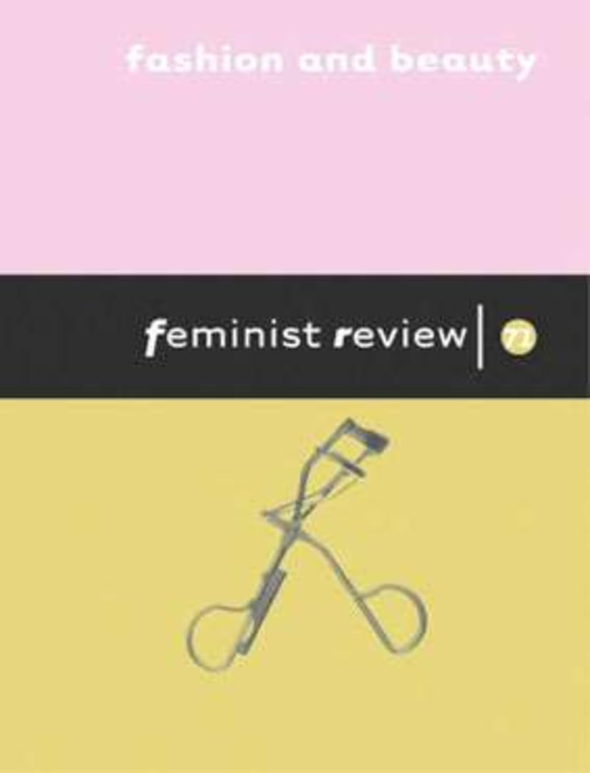 Fashion and Beauty: Issue 71 (Feminist Review, Band 71) Law