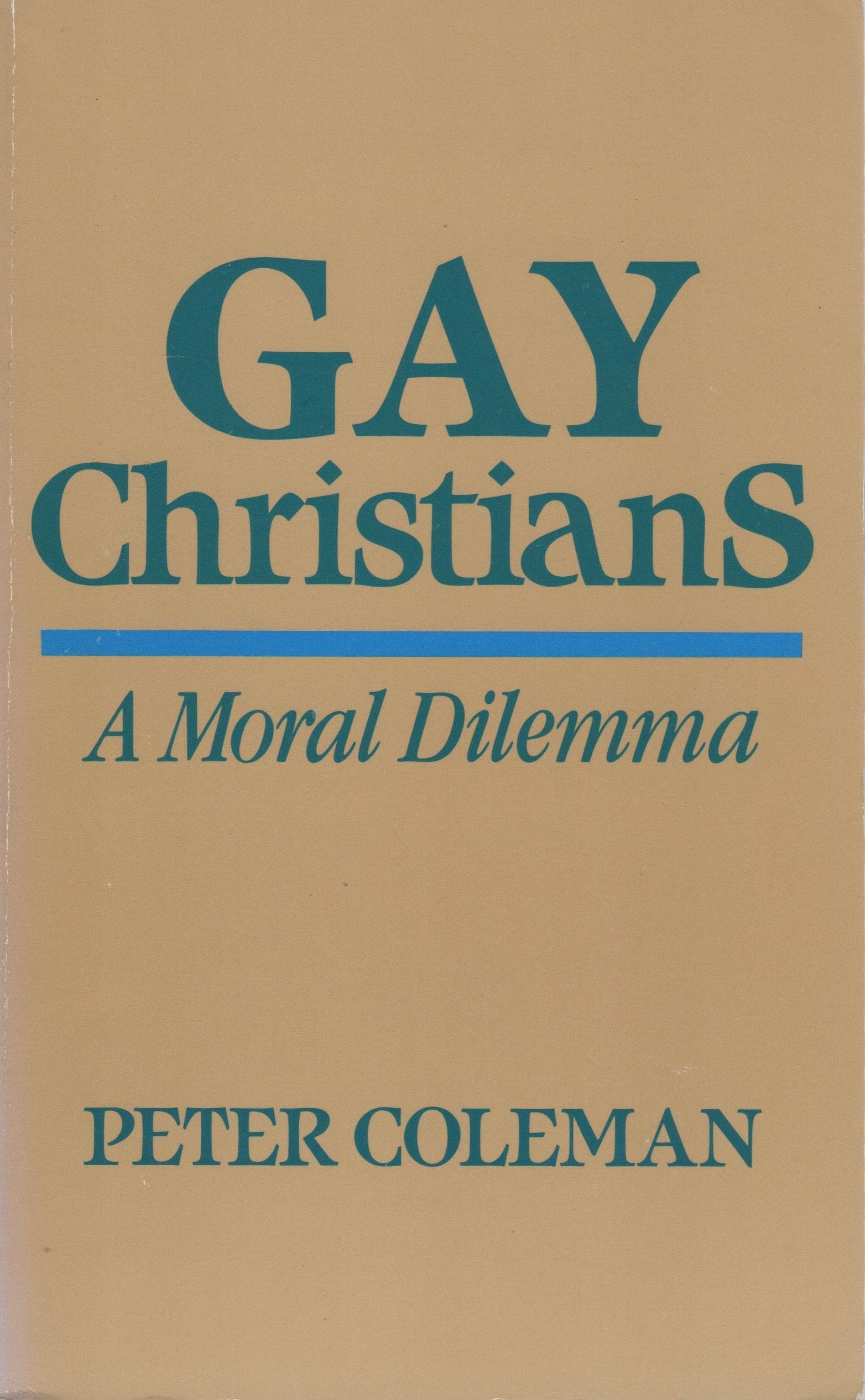 Gay Christians: A Moral Dilemma Books