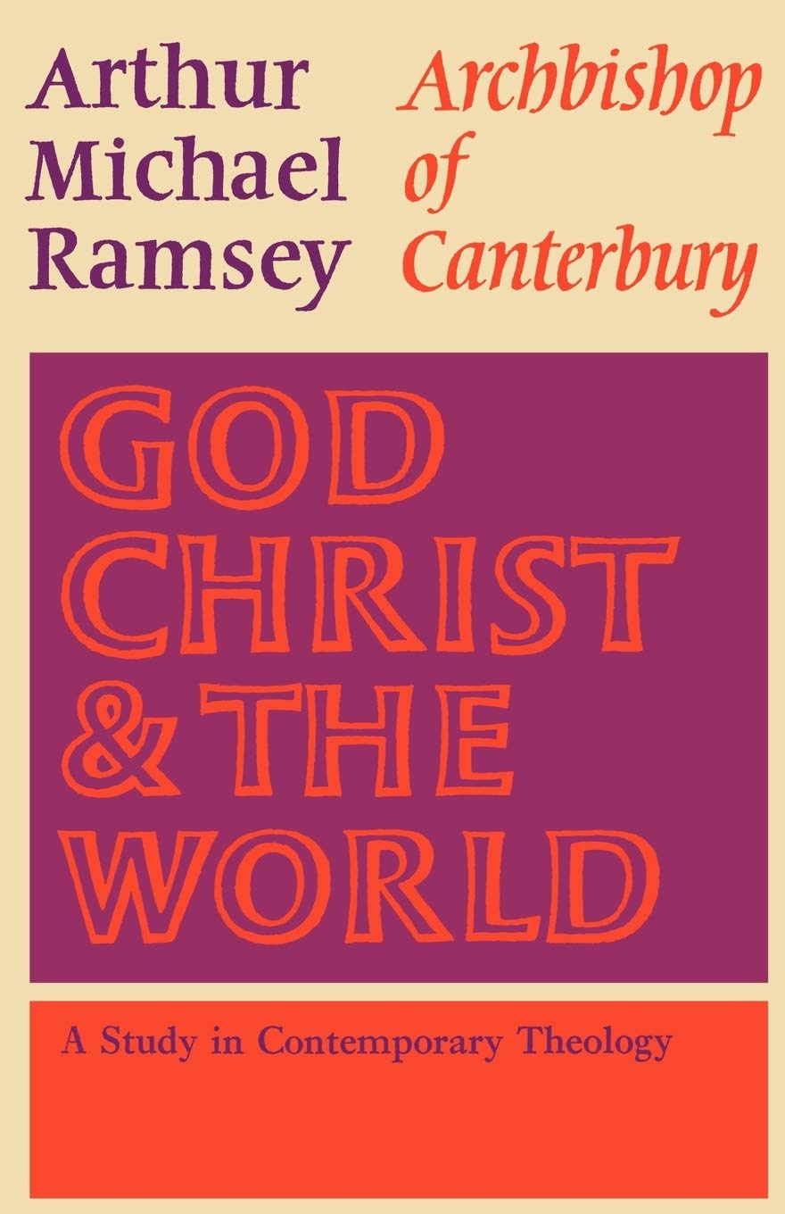 God, Christ and the World: A Study in Contemporary Theology Religion & Esotericism