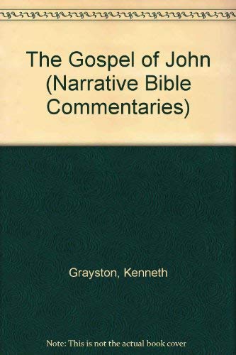 The Gospel of John (NARRATIVE BIBLE COMMENTARIES) Religion & Esotericism