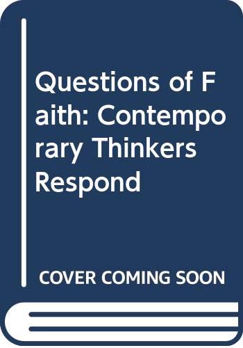 Questions of Faith: Contemporary Thinkers Respond Religion & Esotericism