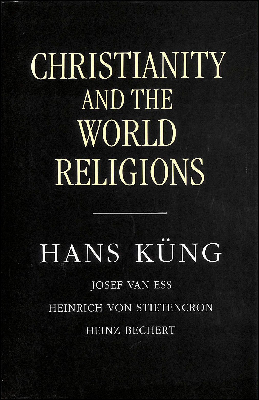 Christianity and the World Religions: Paths of Dialogue with Islam, Hinduism and Buddhism Religion & Esotericism