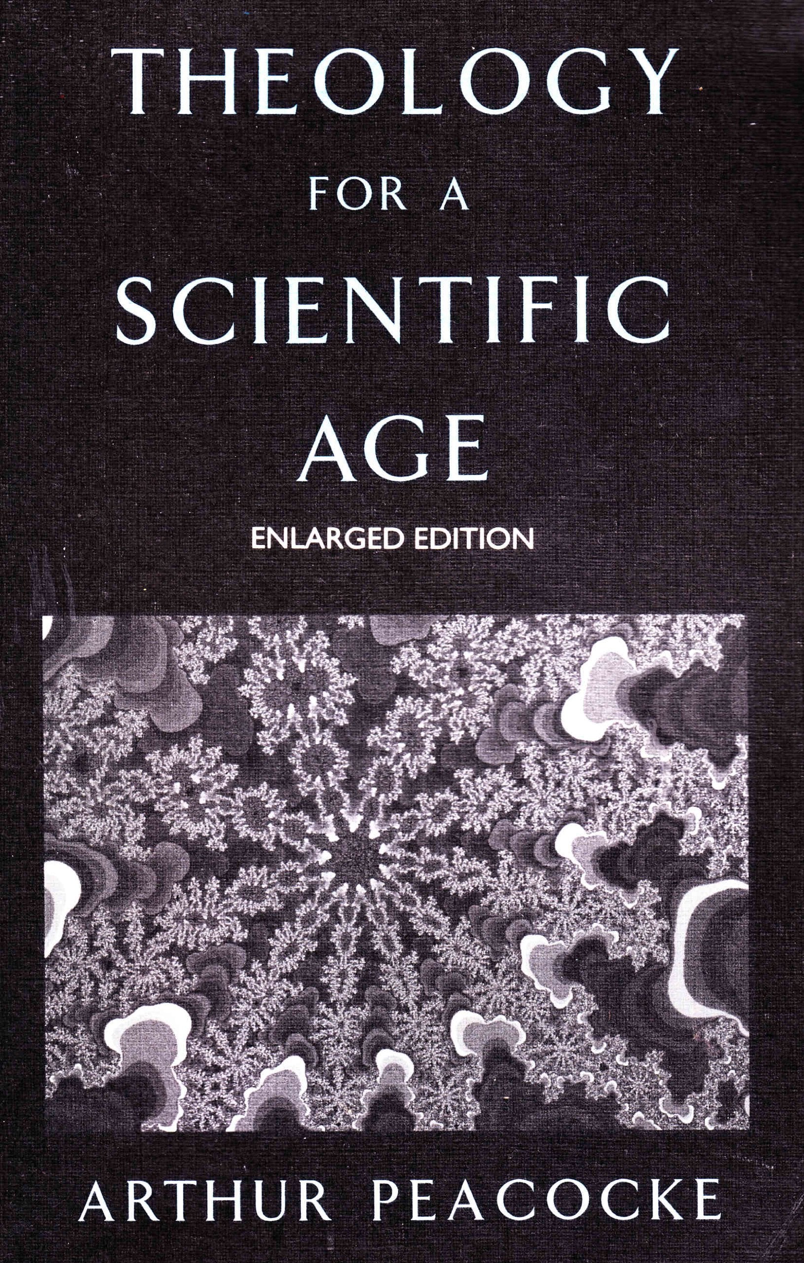 Theology for a Scientific Age: Being and Becoming - Natural, Divine and Human Business & Technology