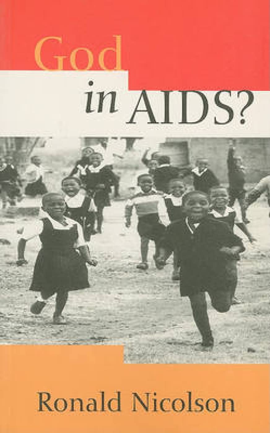 God in AIDS?: A Teheological Enquiry: A Theological Enquiry Health, Nutrition & Fitness