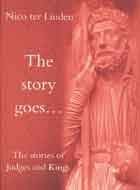 The Story Goes: The Stories of Judges and Kings (Story Goes...S.) Religion & Esotericism