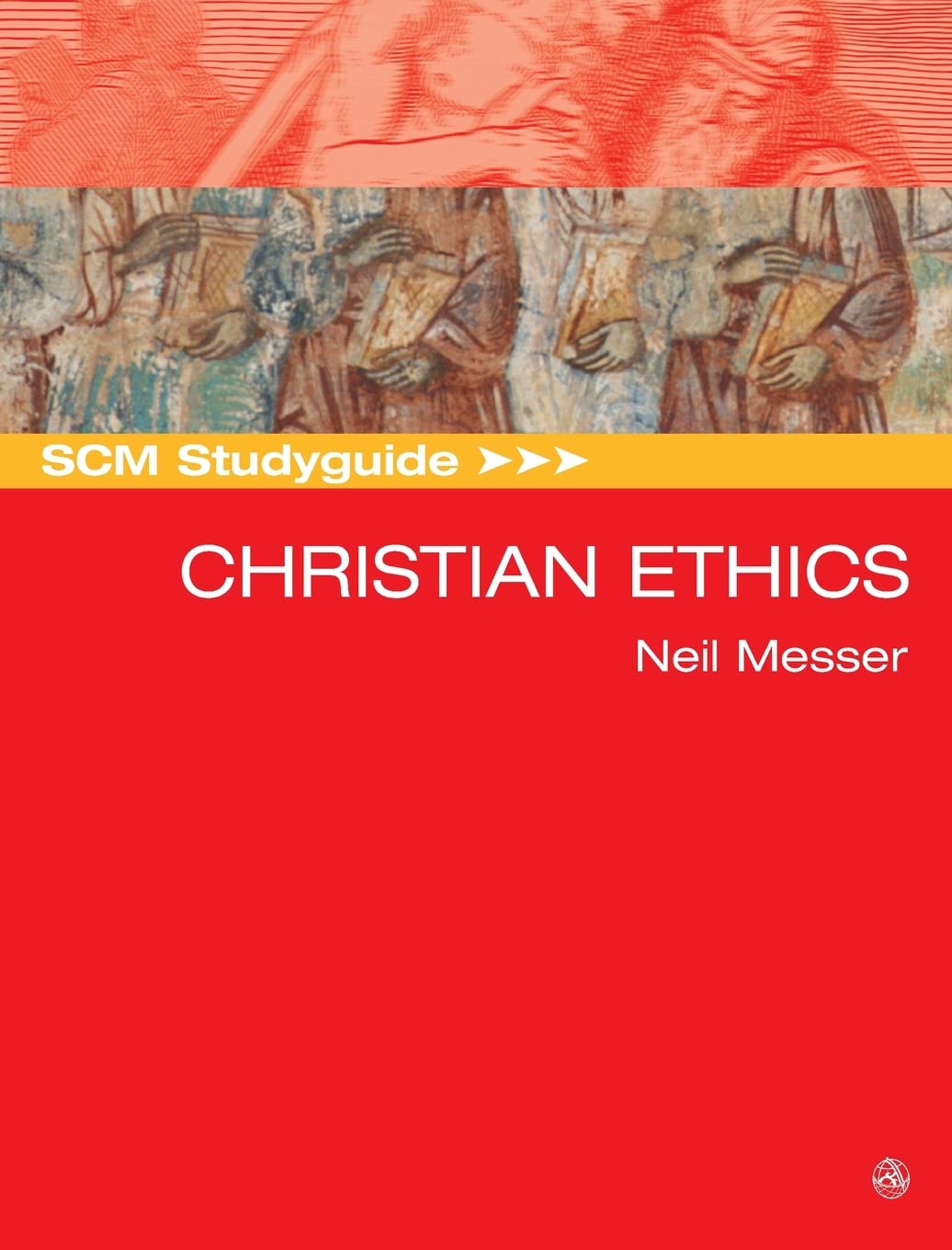 SCM Studyguide: Christian Ethics (Scm Study Guide S.) Religion & Esotericism
