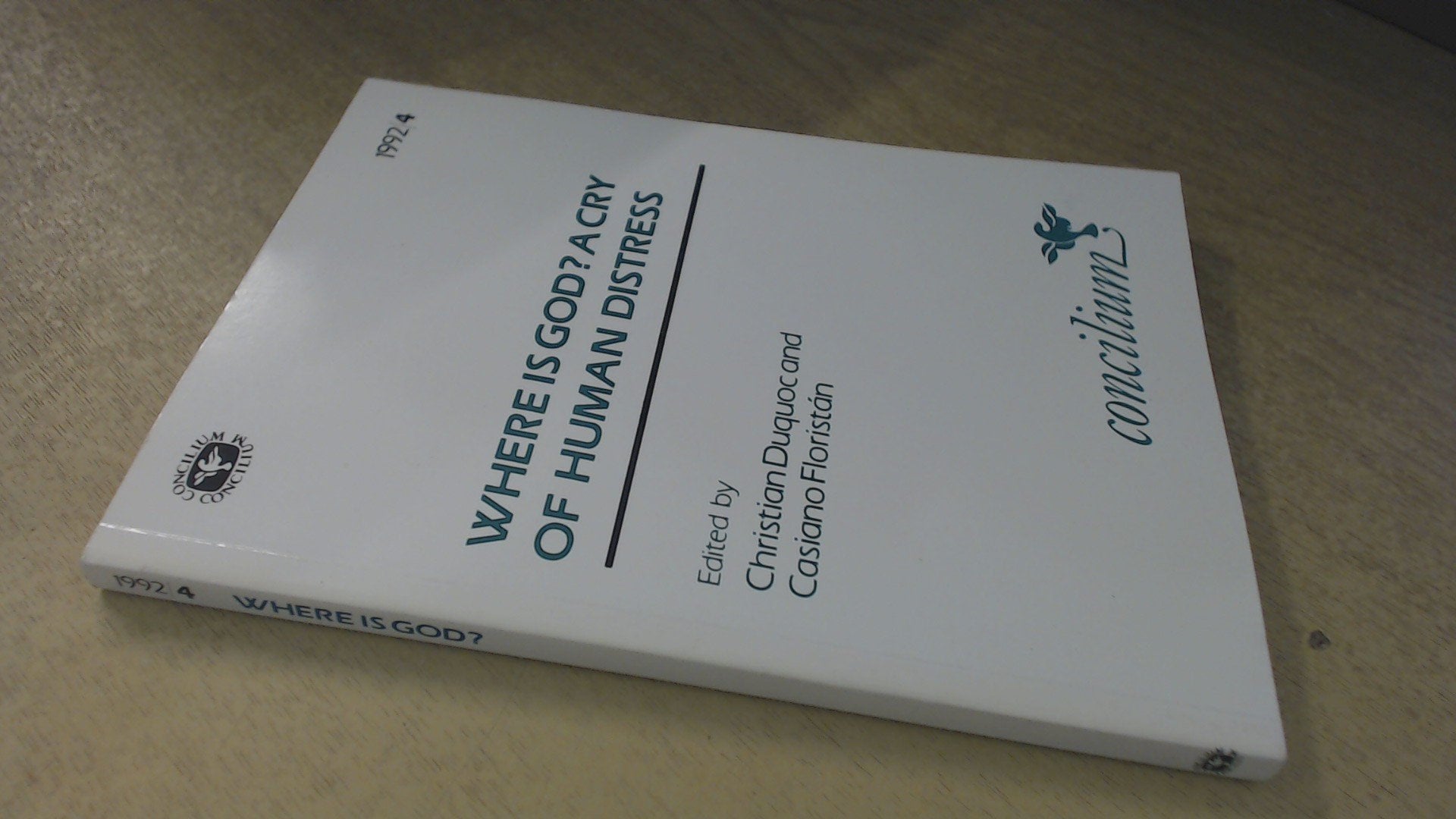 Concilium 1992/4 Where Is God? a Cry of Human Distress Social Sciences