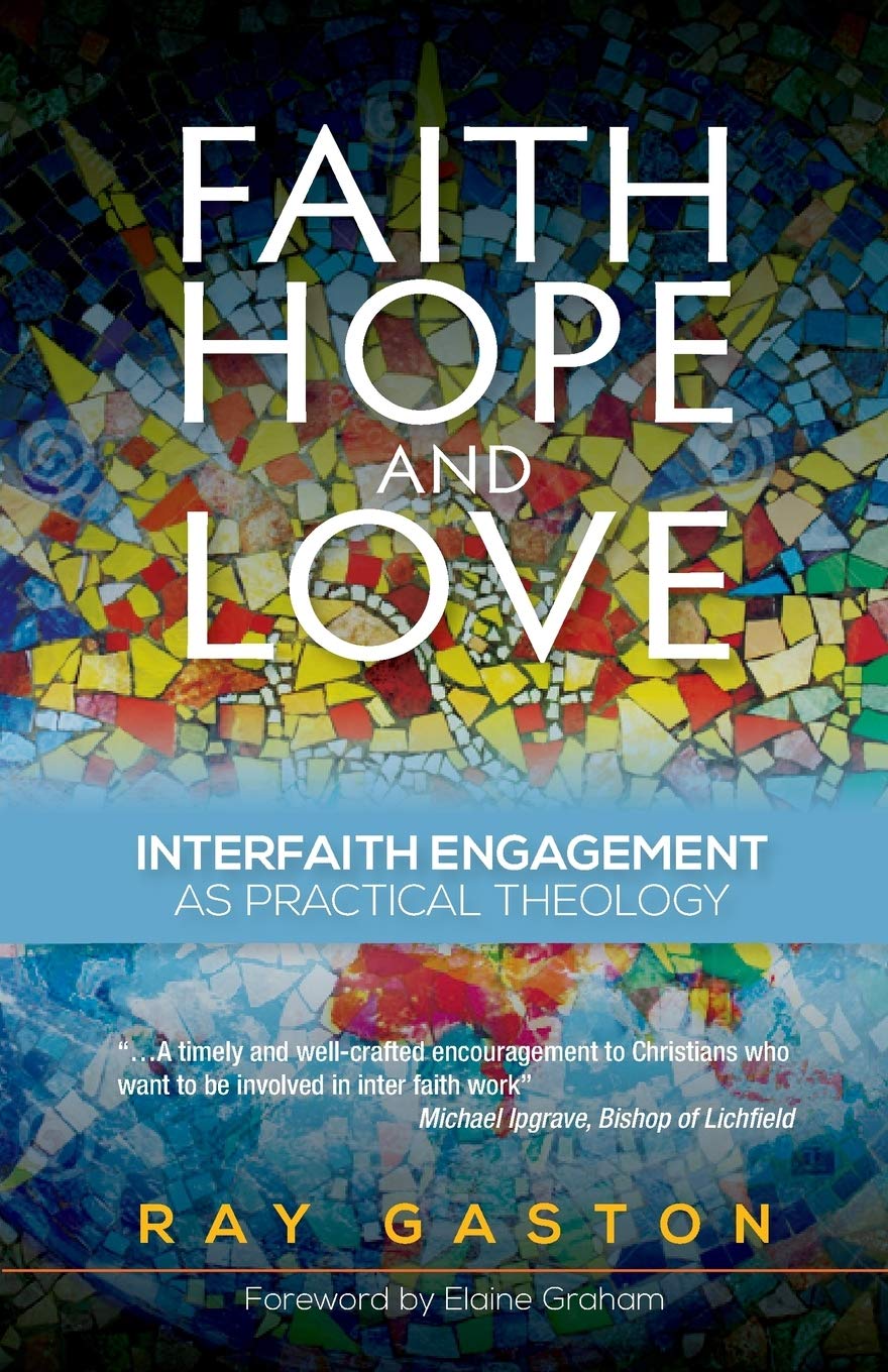 Faith, Hope and Love: Interfaith Engagement as Practical Theology Social Sciences