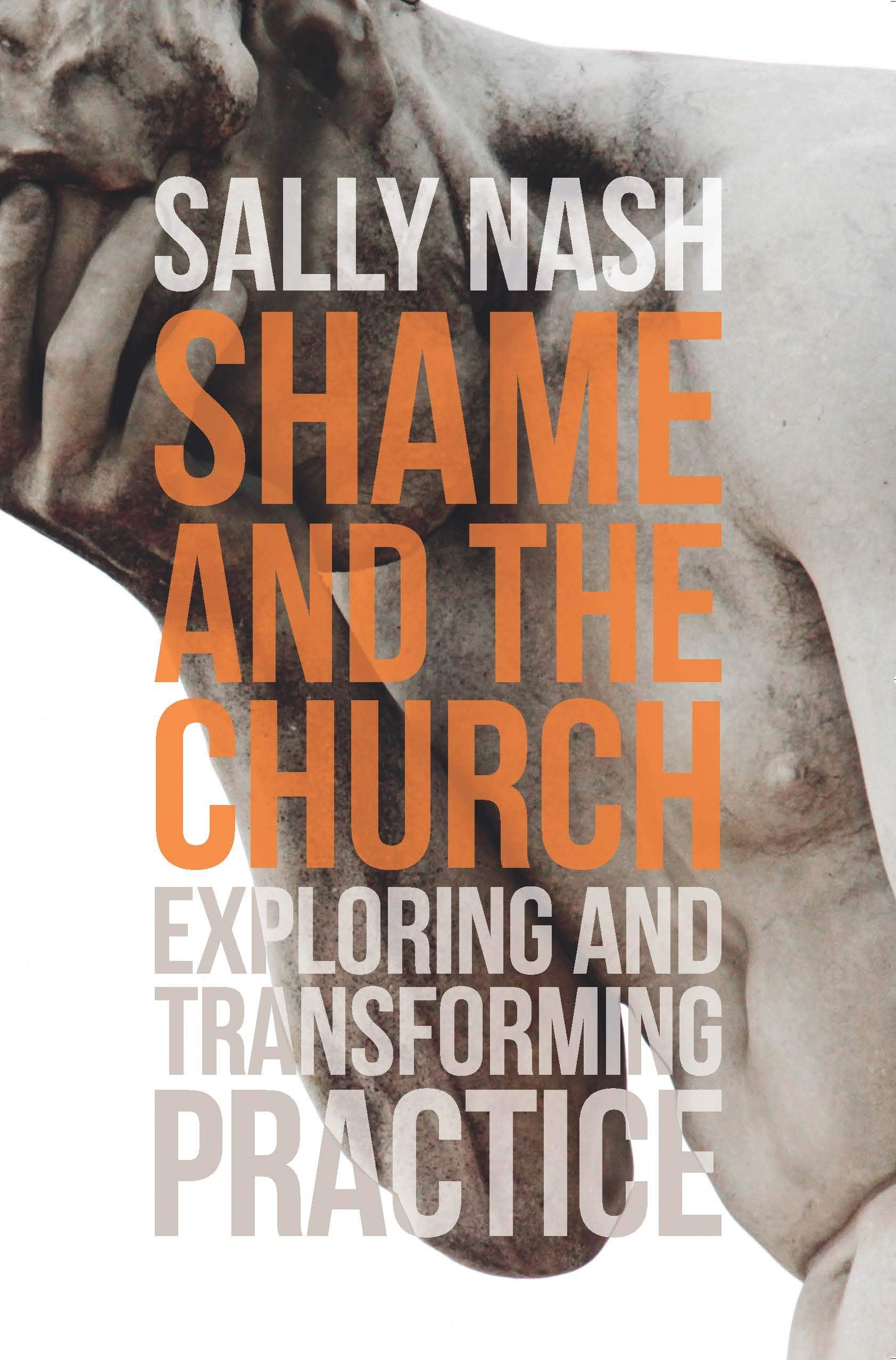 Shame and the Church: Exploring and Transforming Practice Social Sciences