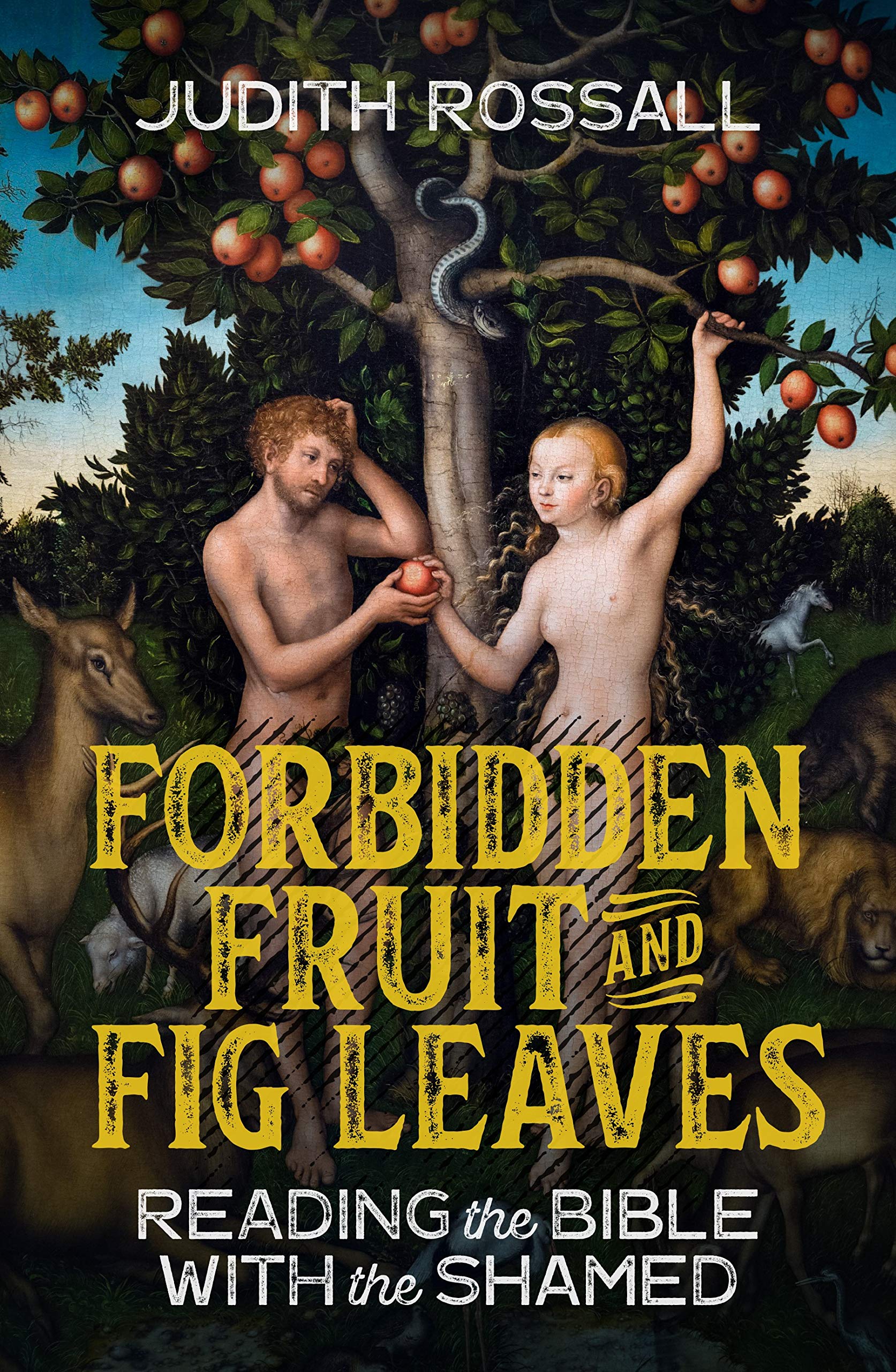 Forbidden Fruit and Fig Leaves: Reading the Bible with the Shamed Religion & Esotericism