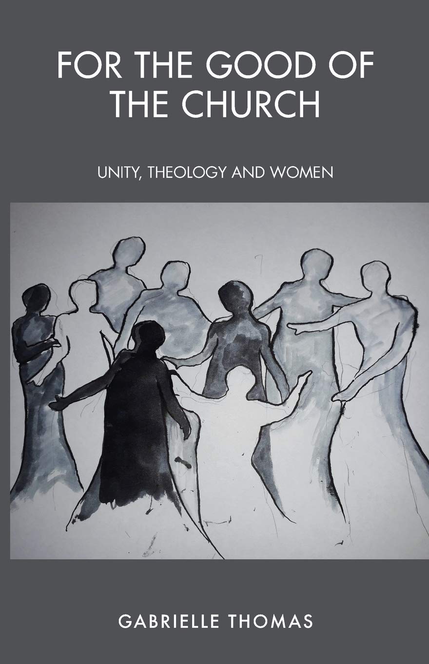 For the Good of the Church: Unity, Theology and Women Religion & Esotericism