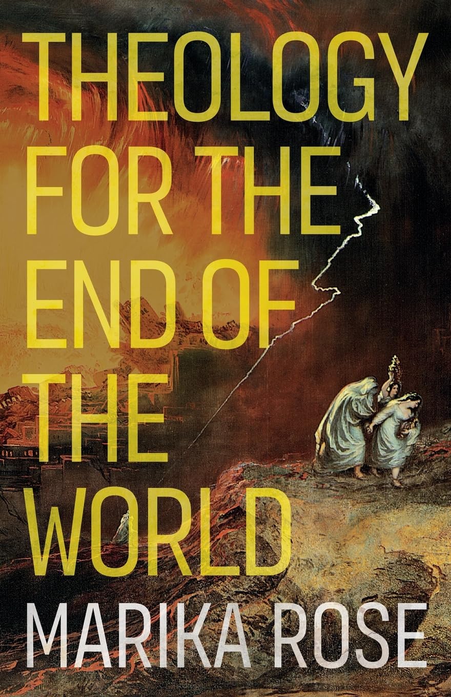 Theology for the End of the World Religion & Esotericism
