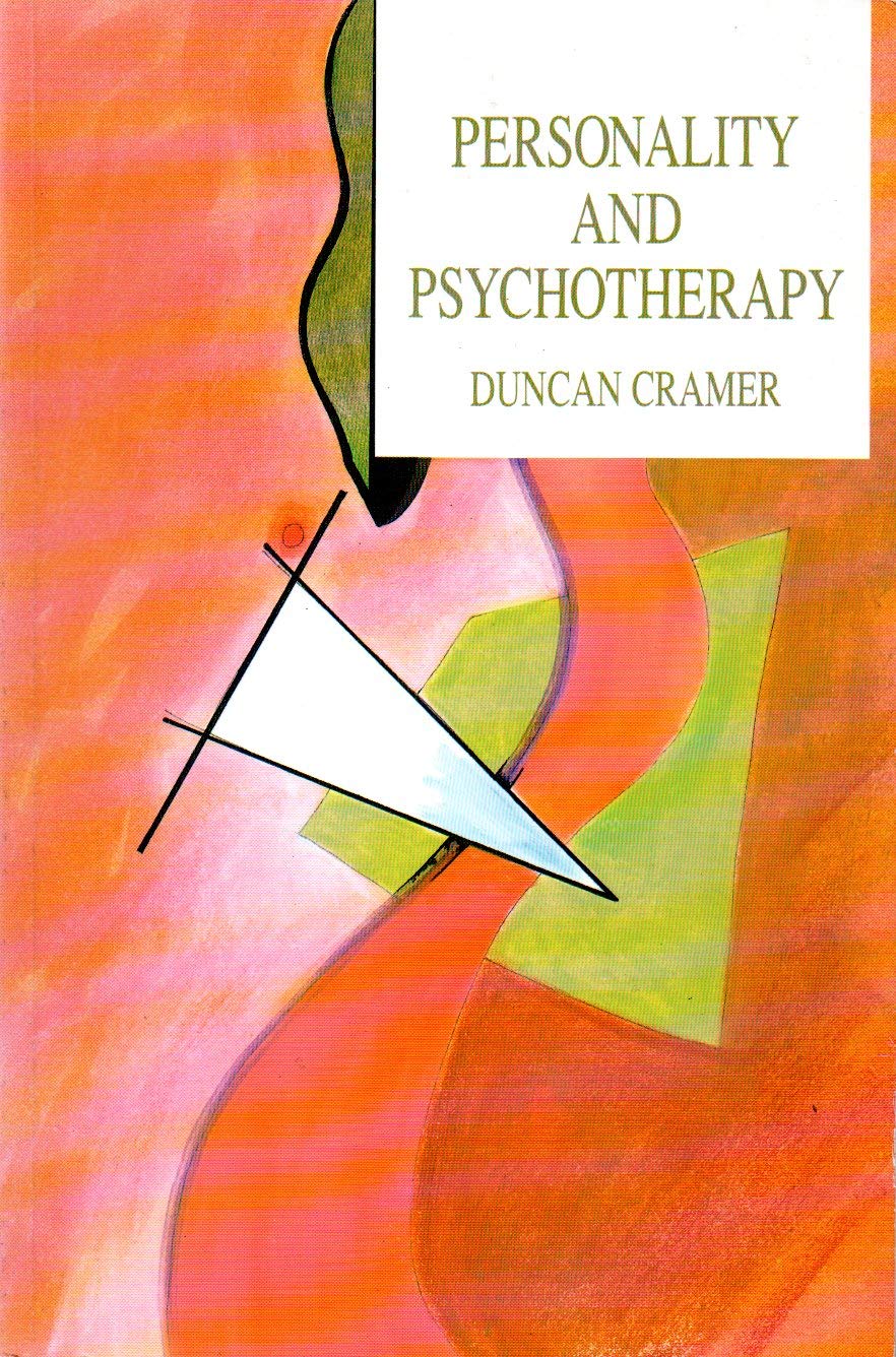 Personality and Psychotherapy: Theory, Practice and Research book