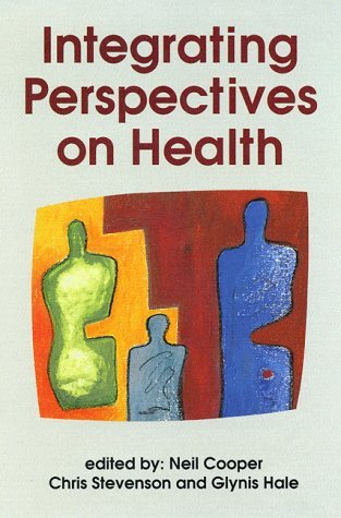 Integrating Perspectives on Health Medicine