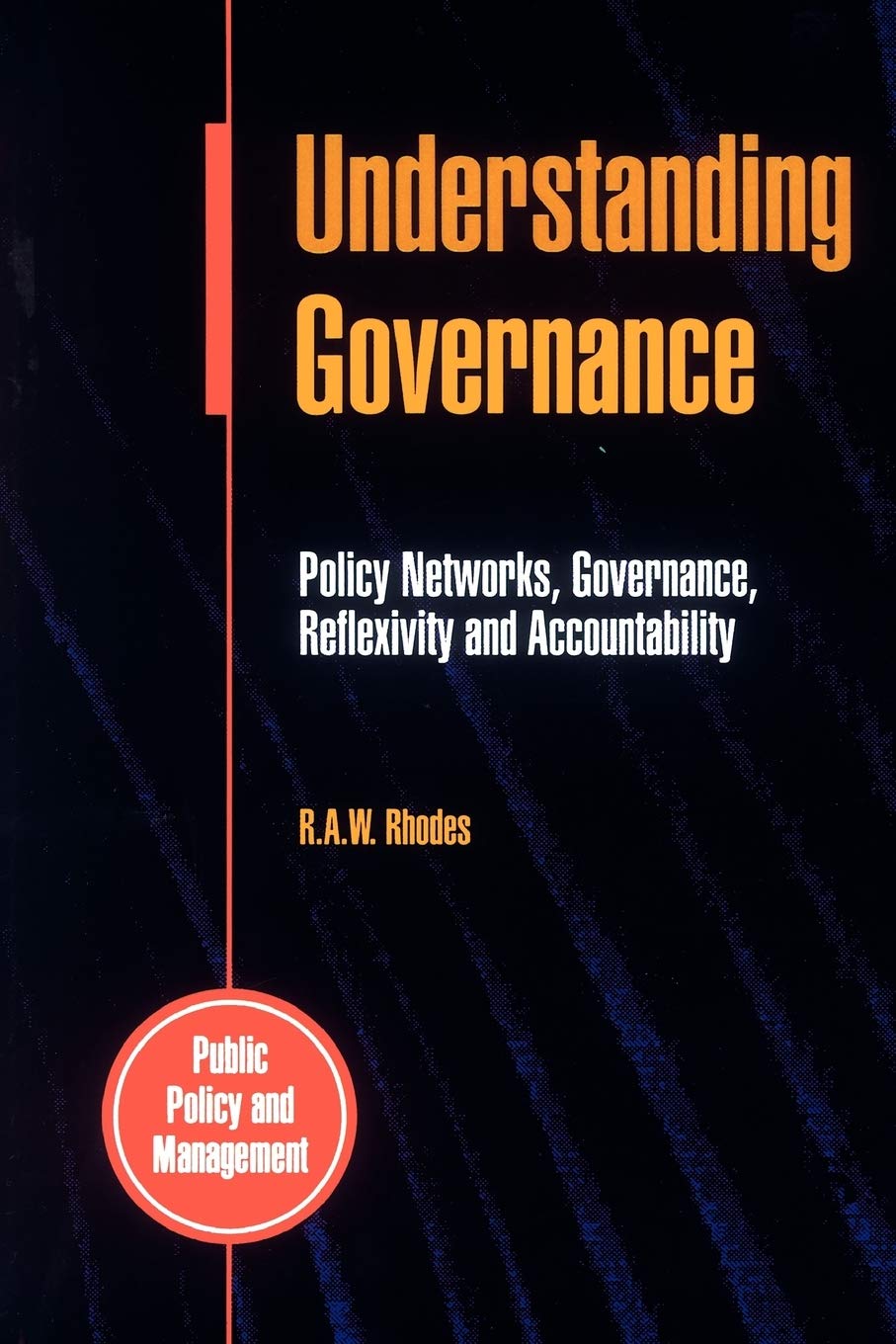 Understanding Governance (Public Policy and Management Series) Law