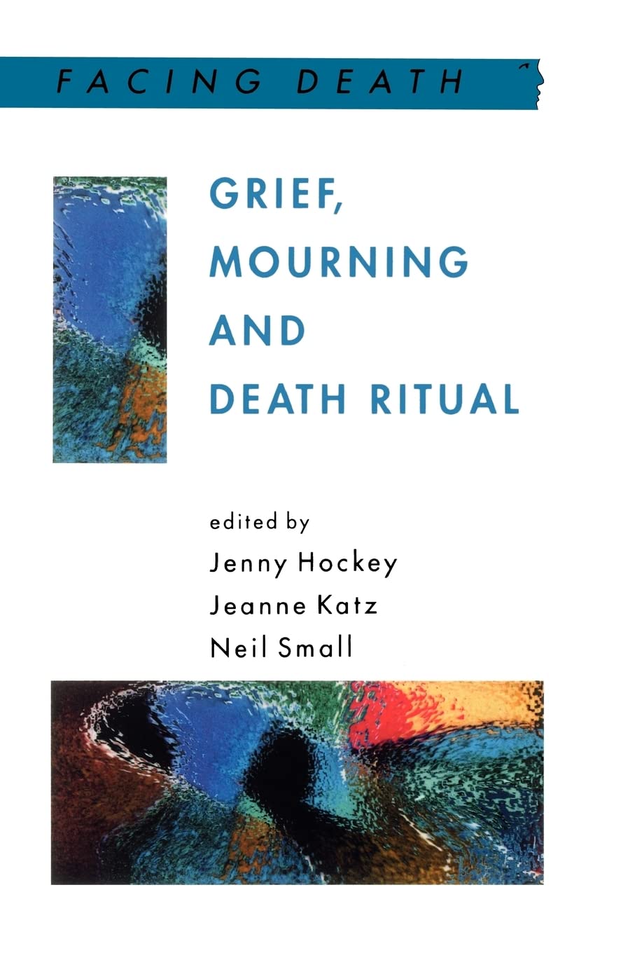 Grief, Mourning And Death Ritual (Facing Death) Medicine