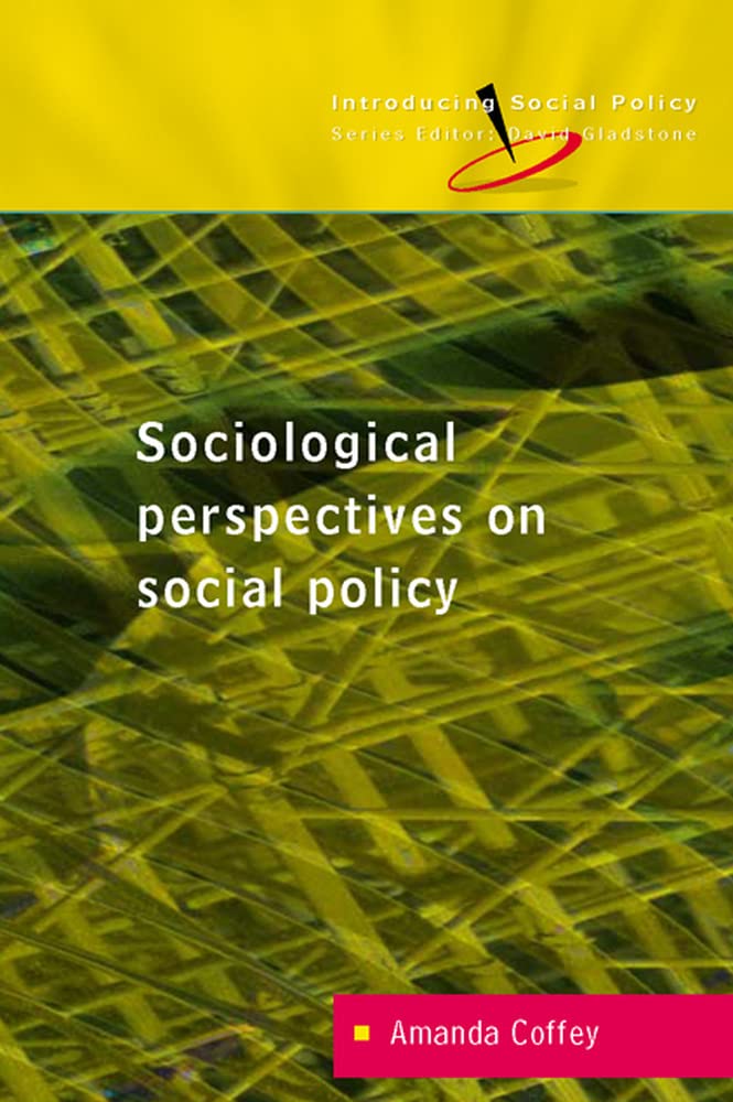 Reconceptualizing Social Policy: Sociological Perspectives on Contemporary Social Policy book