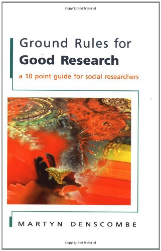 Ground Rules for Good Research: A 10 Point Guide for Social Research book