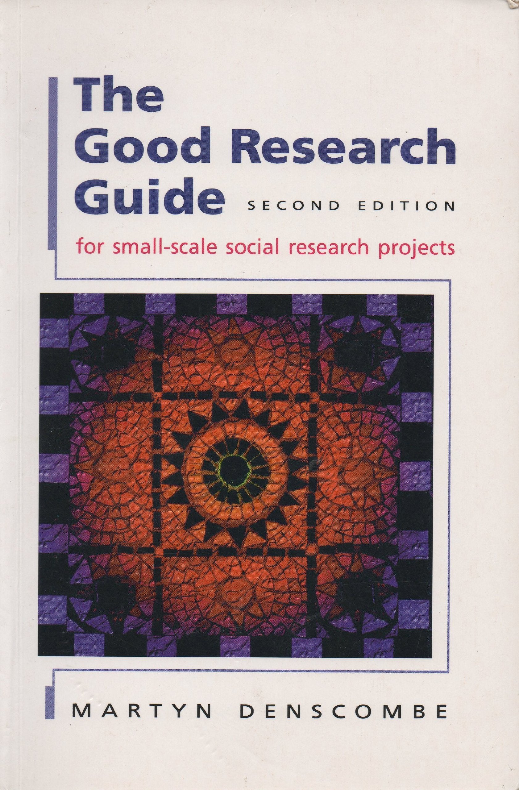 Product Image: The Good Research Guide: For Small-Scale Social Research Projects