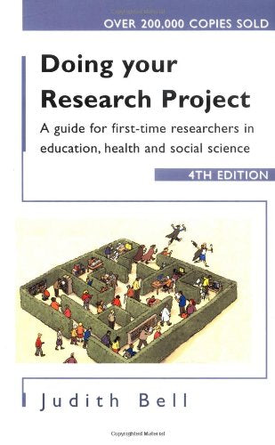 Doing Your Research Project: A Guide For First-Time Researchers In Education, Health, And Social Science: A Guide for First-time Researchers in Social Science, Education and Health Natural Sciences