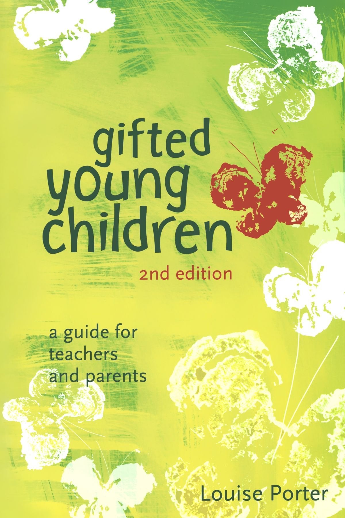 Gifted Young Children: A Guide For Teachers and Parents: A guide for teachers and parents Education & Training