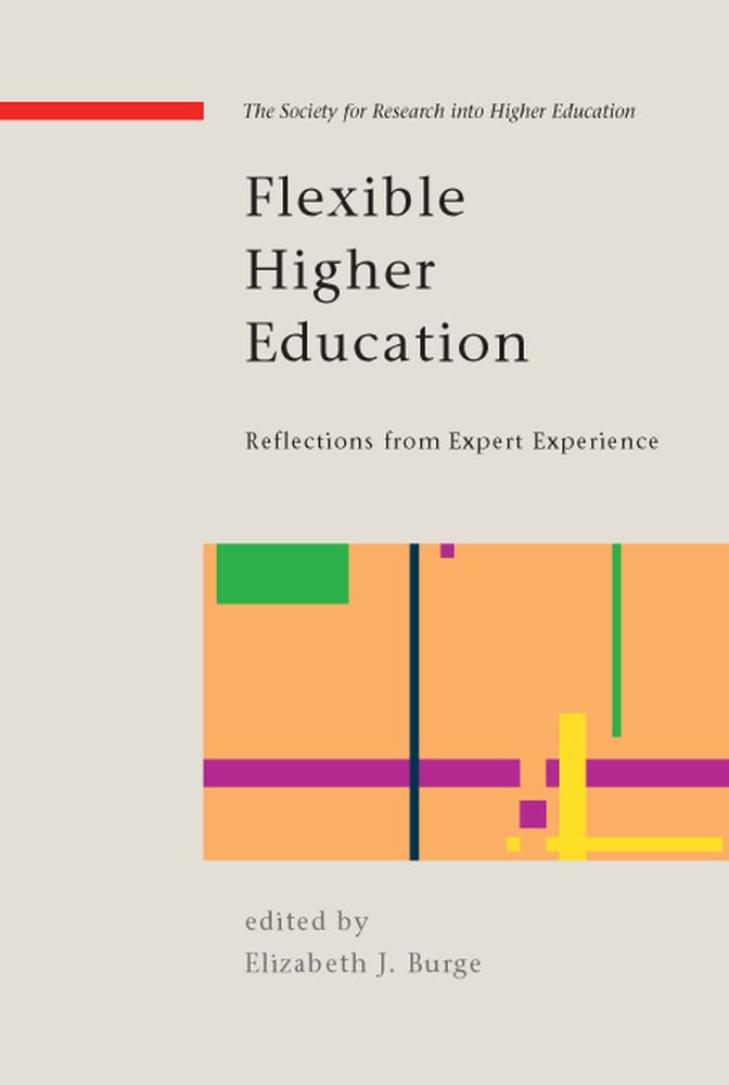 Flexible Higher Education: International Pioneers Reflect University books